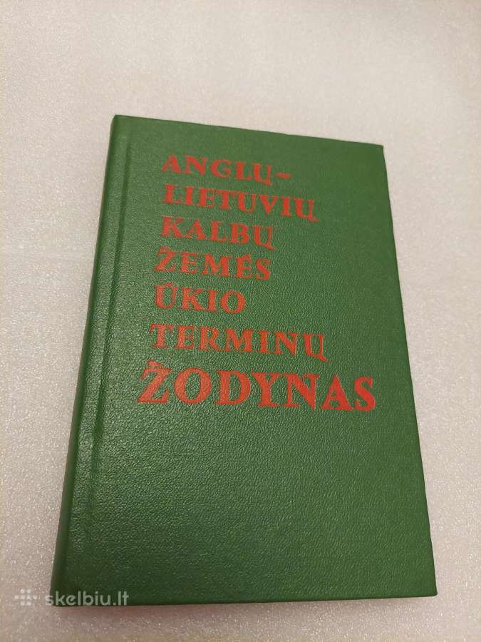 Anglų- lietuvių kalbų žemės ūkio terminų žodynas