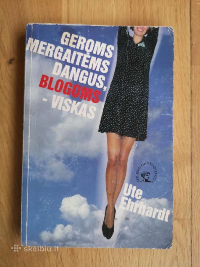 Geroms mergaitėms dangus, blogoms-viskas