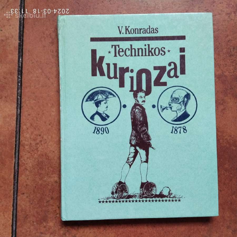 V. Kondratas "Technikos kuriozai" 1989 metai.