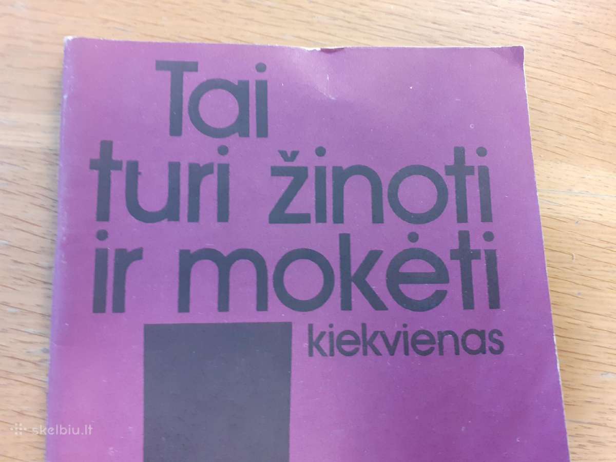 Tai turi zinoti ir moketi kiekvienas Knygele