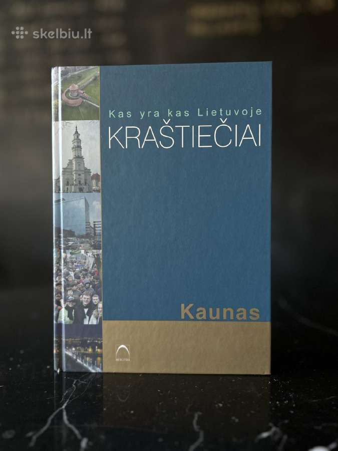 Kas yra Kas Lietuvoje. Kraštiečiai. Kaunas