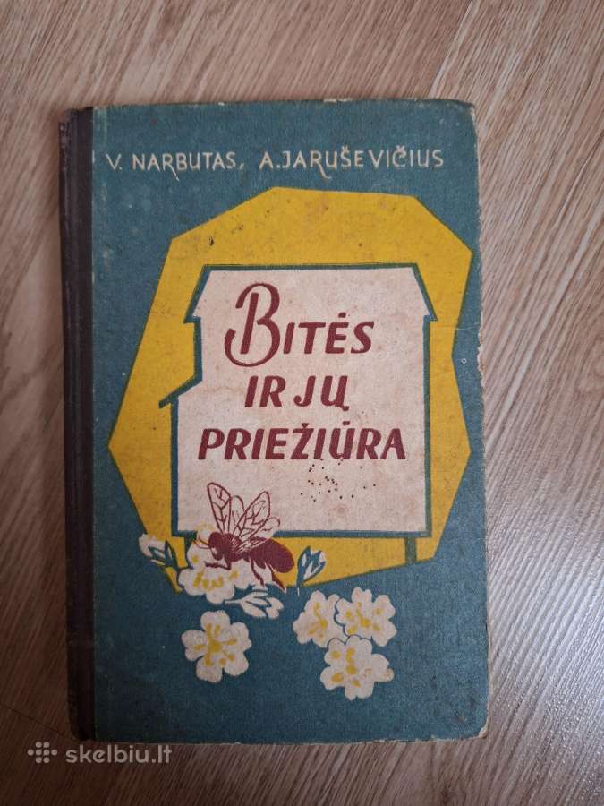 Bitės ir jų priežiūra