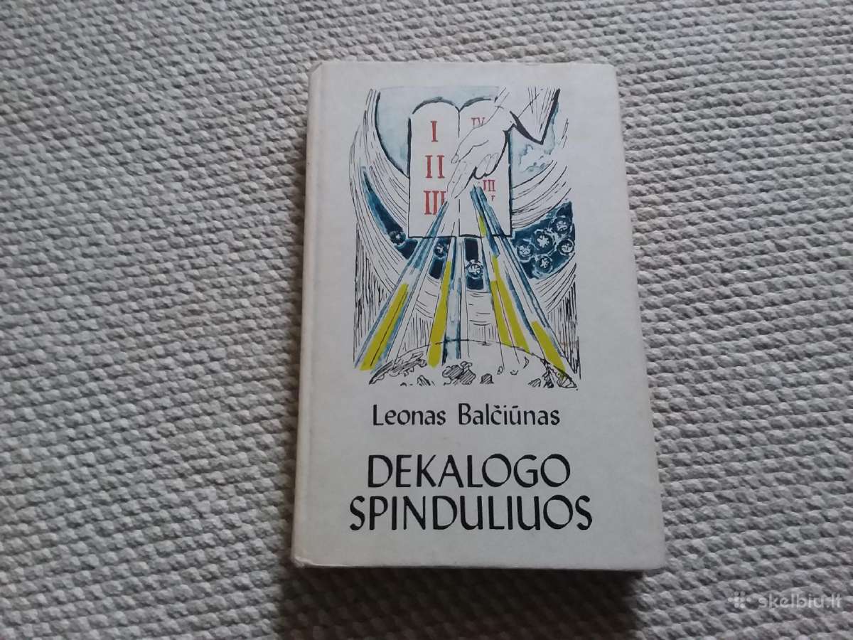 Dekalogo spinduliuos Leonas Balčiūnas