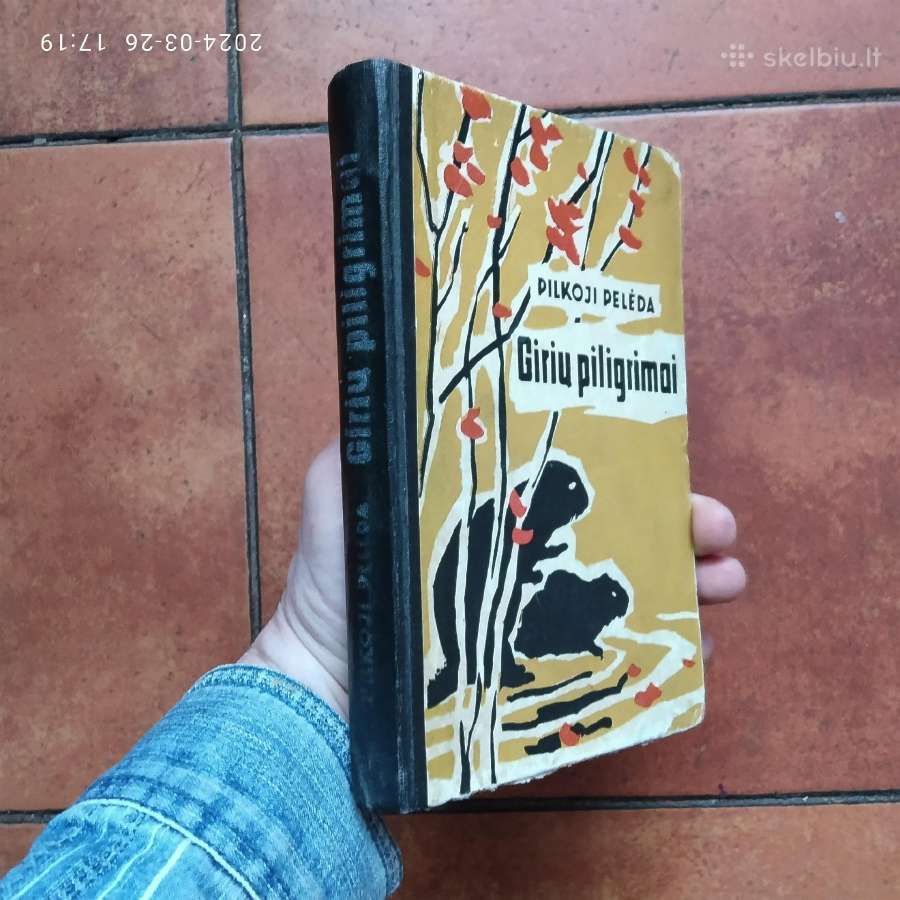 Pilkoji Pelėda "Girių piligrimai" 1958 metai