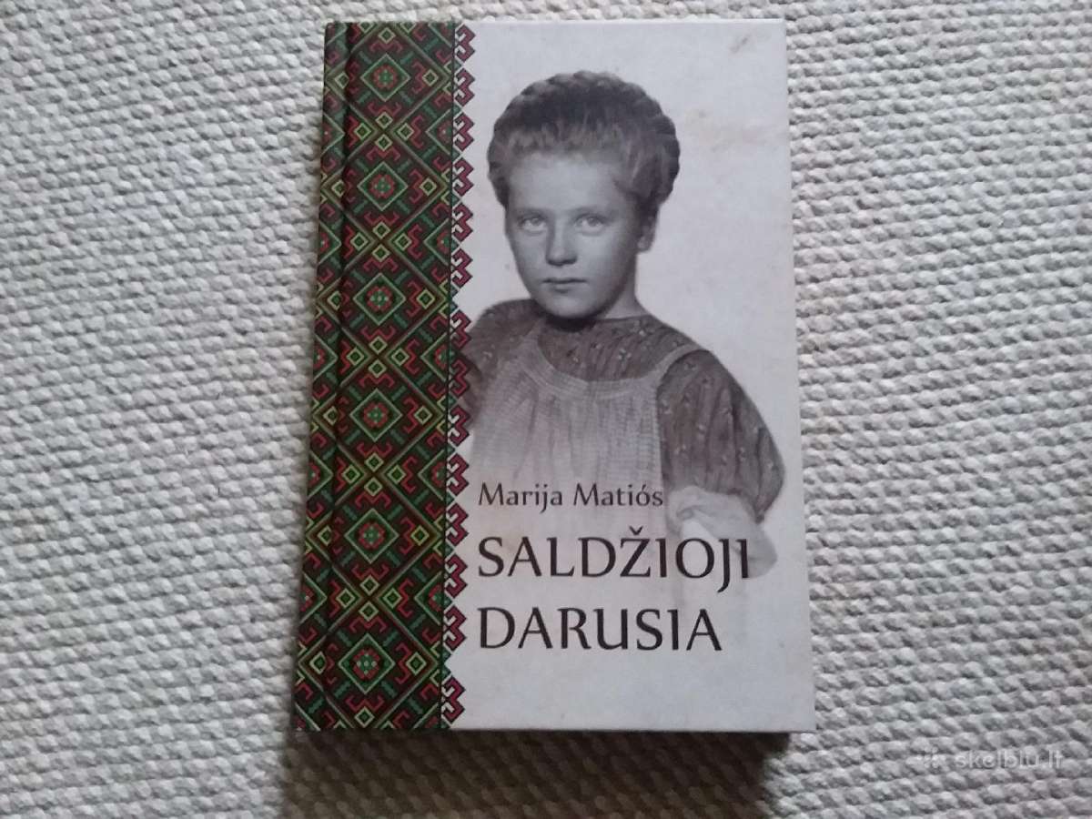 Saldžioji Darusia Marija Matios