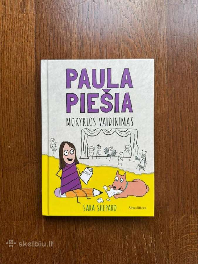 Paula piešia. Mokyklos vaidinimas - Sara Shepard
