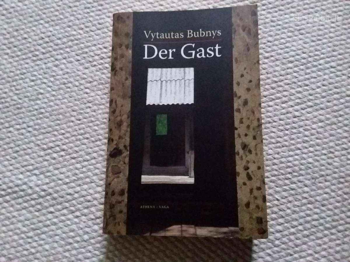 Bubnys Vytautas Der Gast romanas