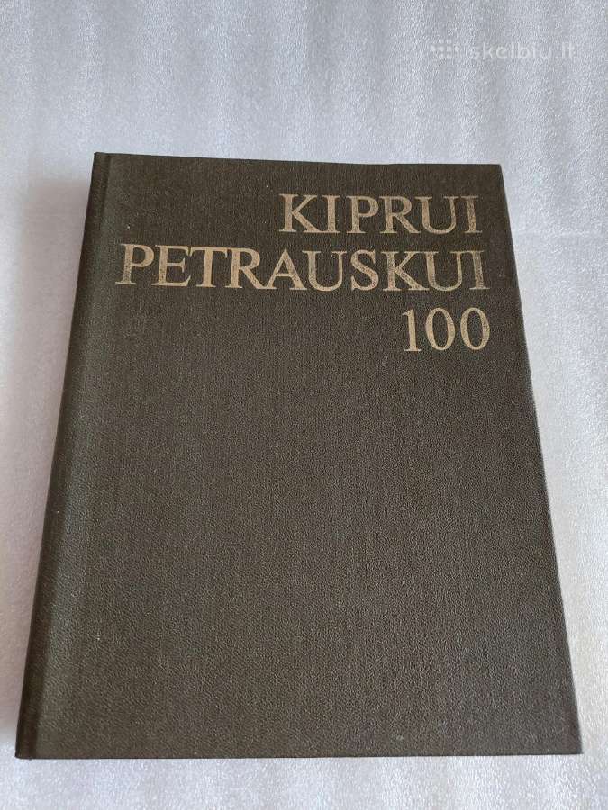 Kiprui Petrauskui 100