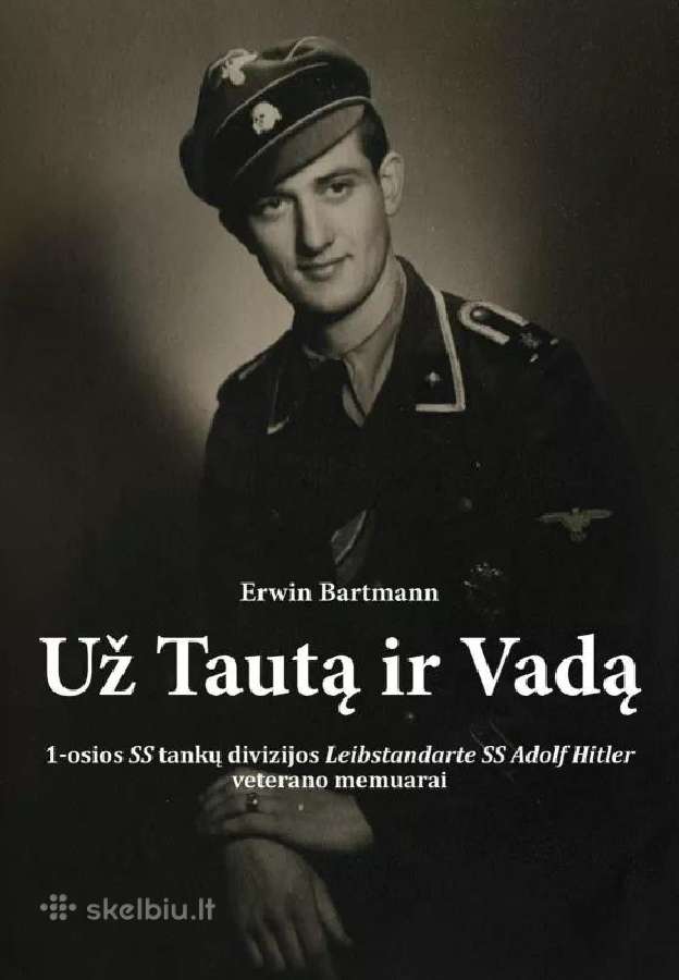 Erwin Bartmann - Už tautą ir vadą