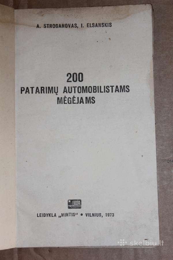 200 patarimų automobilistams mėgėjams knyga 1973m. - nuotraukos Nr. 2