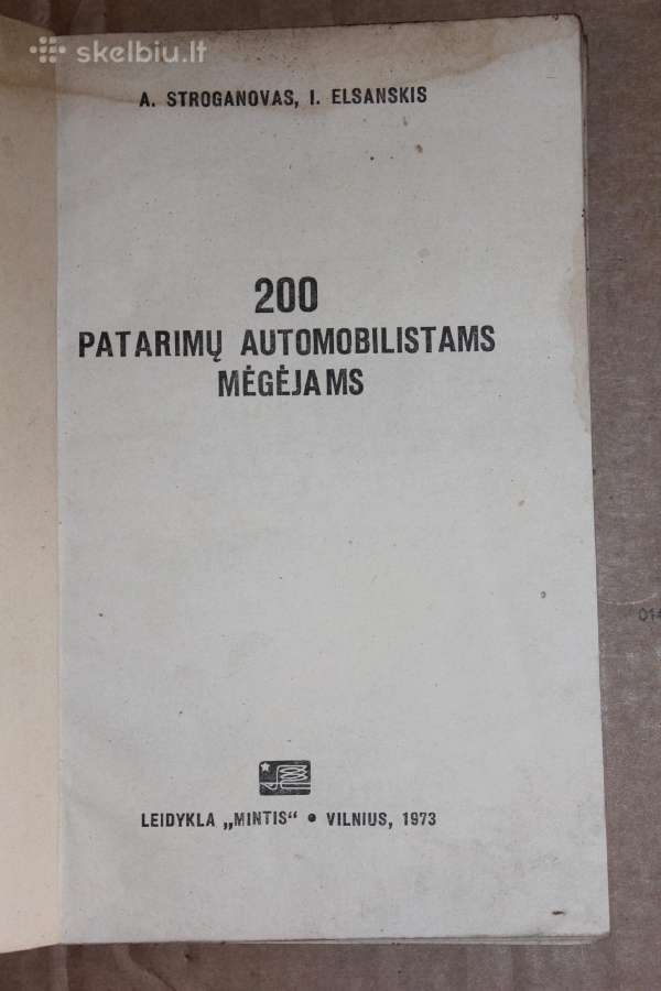 200 patarimų automobilistams mėgėjams knyga 1973m. - nuotraukos Nr. 2