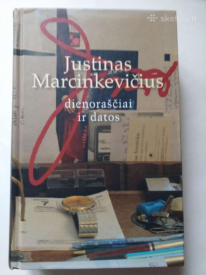 Justinas Marcinkevičius. Dienoraščiai ir datos