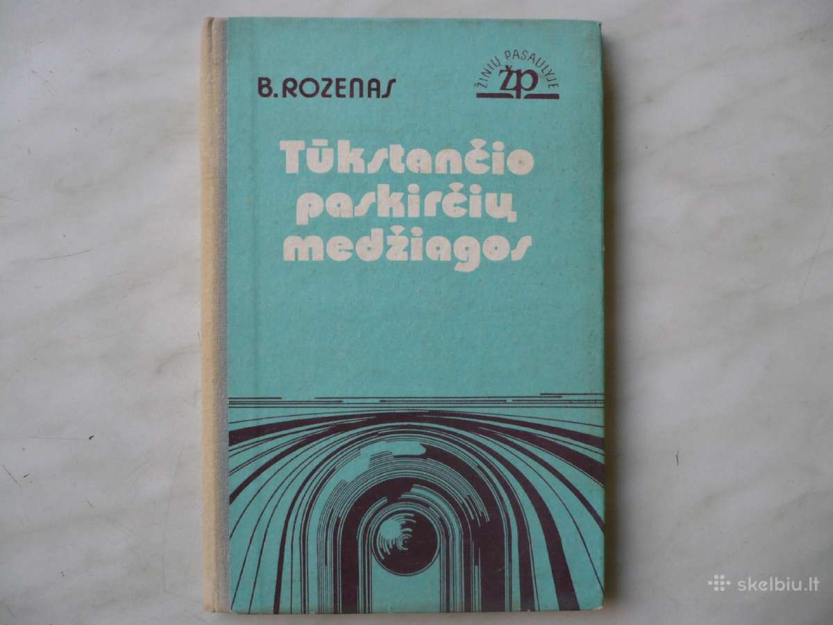 B. Rozenas - Tūkstančio paskirčių medžiagos