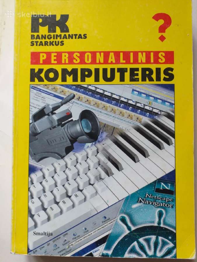 B. Starkus. Personalinis kompiuteris