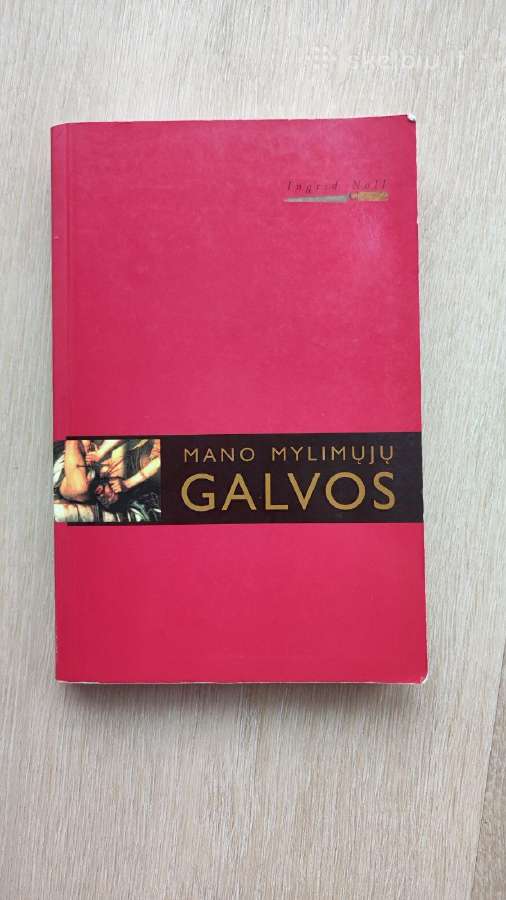 Knyga "Mano mylimųjų galvos", Ingrid Noll
