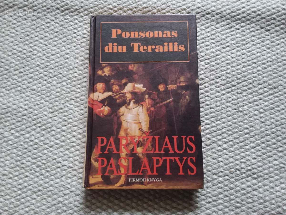 Paryžiaus Paslaptys (1 Knyga) Ponsonas diu Teraili