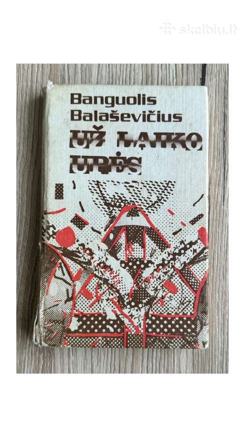 Už laiko upės
