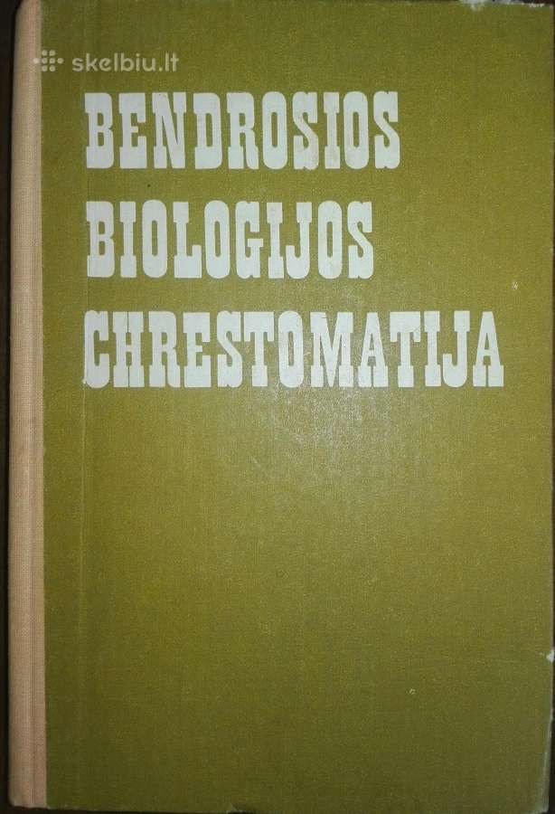 1415. Bendrosios Biologijos Chrestomatija