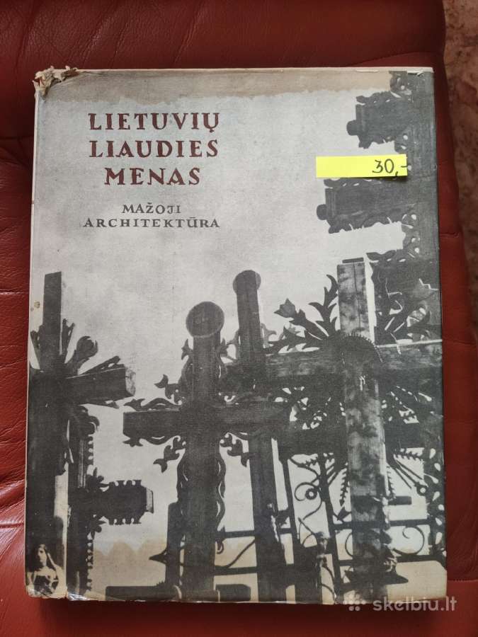Lietuvių liaudies menas. Mažoji architektūra