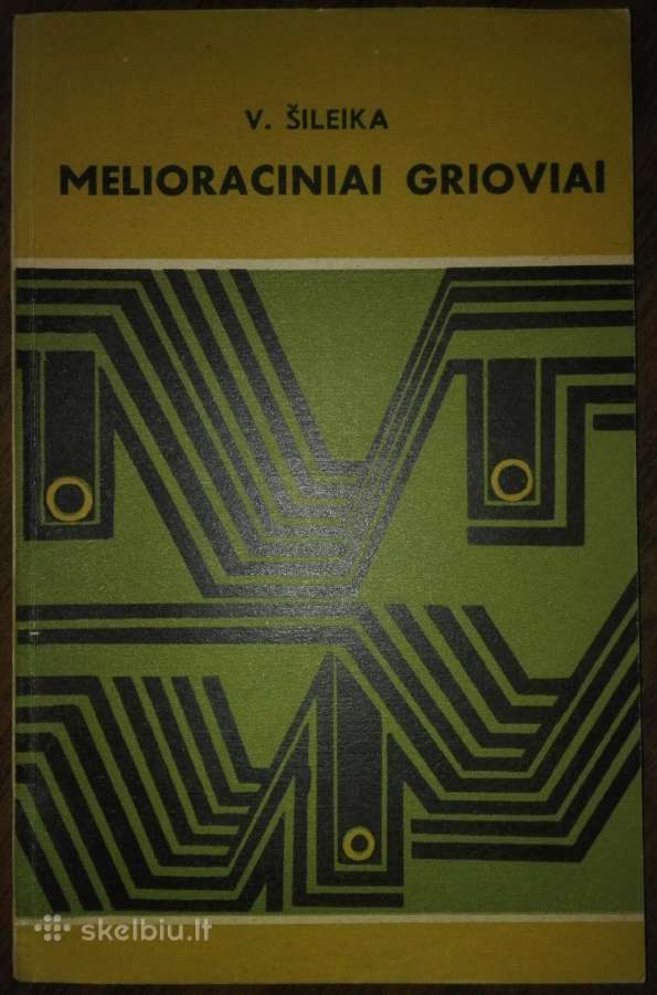 1433. Melioraciniai Grioviai Šileika V.