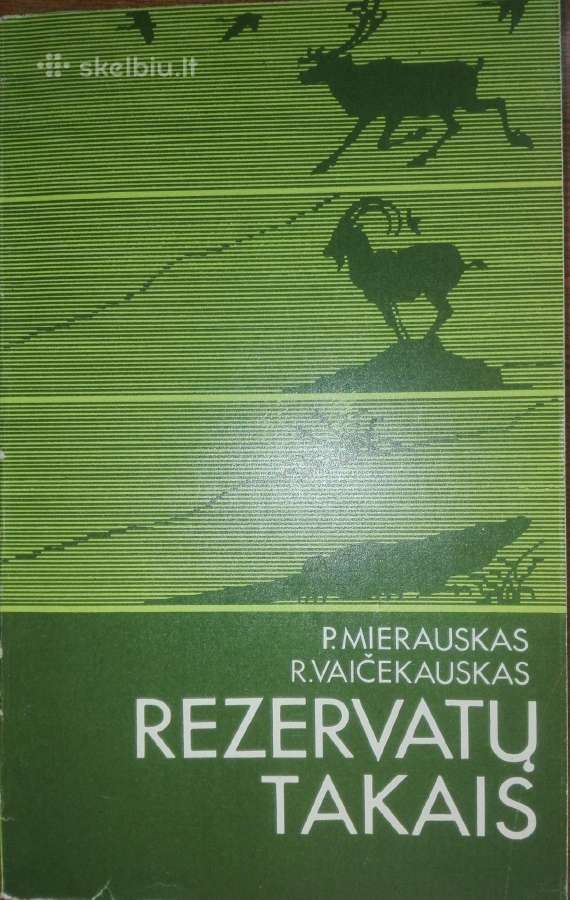 1462. Rezervatų Takais Mierauskas P.