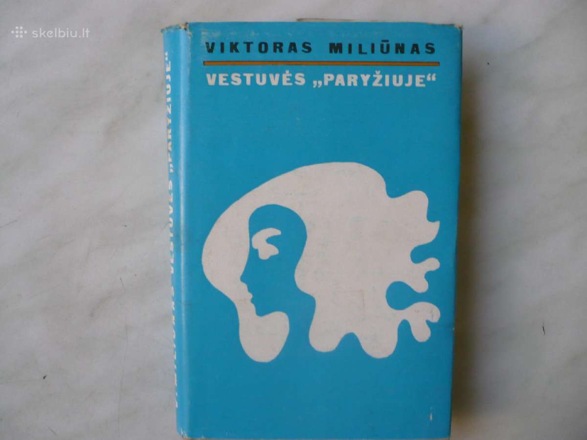 V. Miliūnas - Vestuvės ,Paryžiuje,