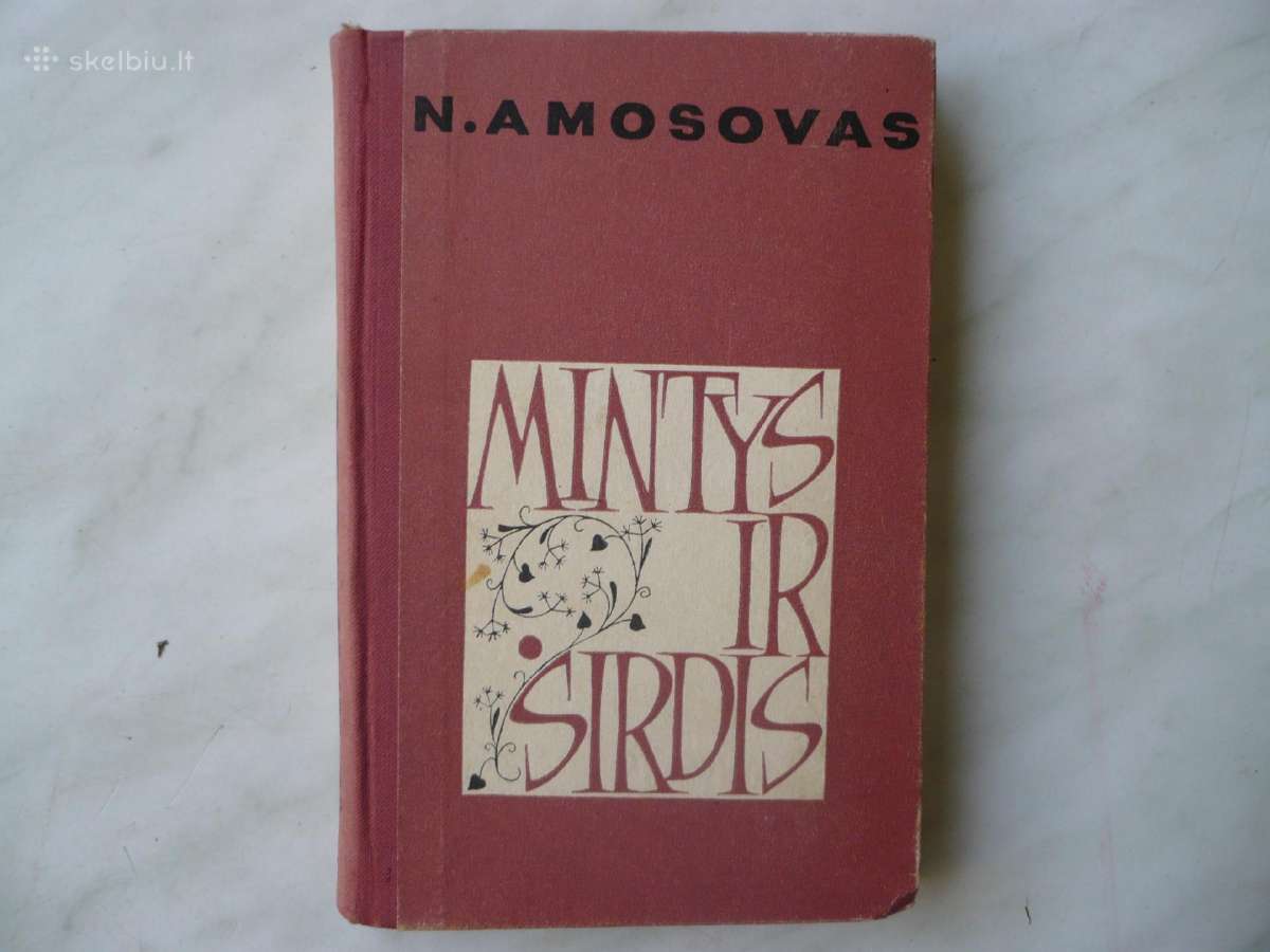 N. Amosovas - Mintys ir širdis