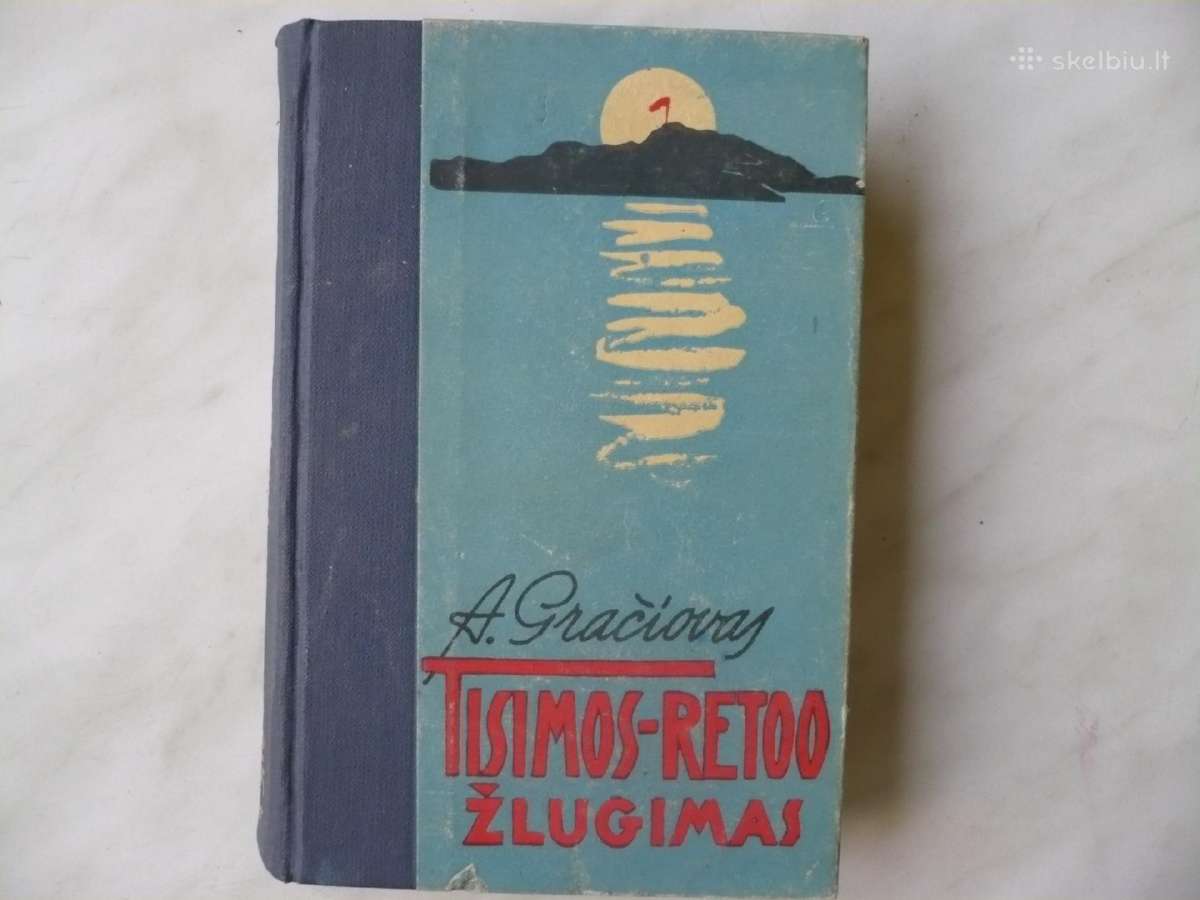 A. Gračiovas - Tisimos - Retoo žlugimas