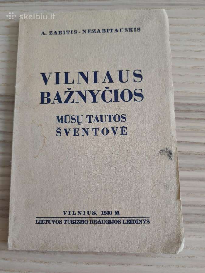 Vilniaus bažnyčios. Mūsų tautos šventovė