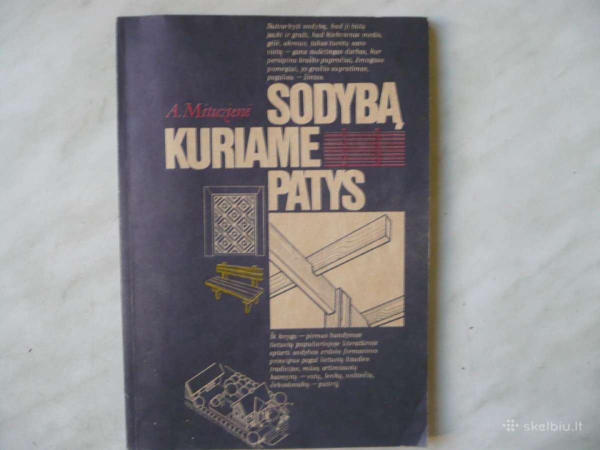 A. Mituzienė - Sodyba kuriame patys