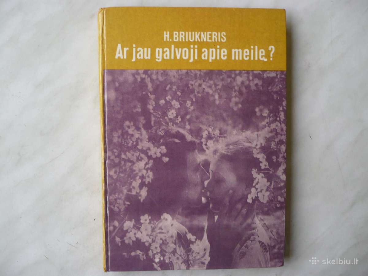 H. Briukneris - Ar jau galvoji apie meile ?