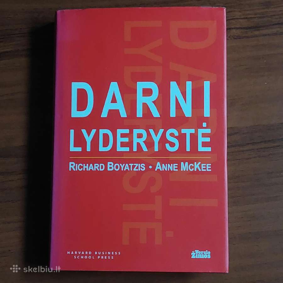 R. Boyatzis ,A. Mckee - Darni Lyderystė .