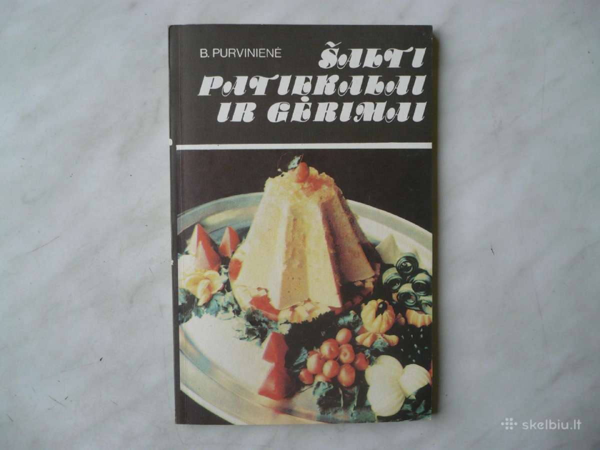 B. Purvinienė - Šalti patiekalai ir gėrimai