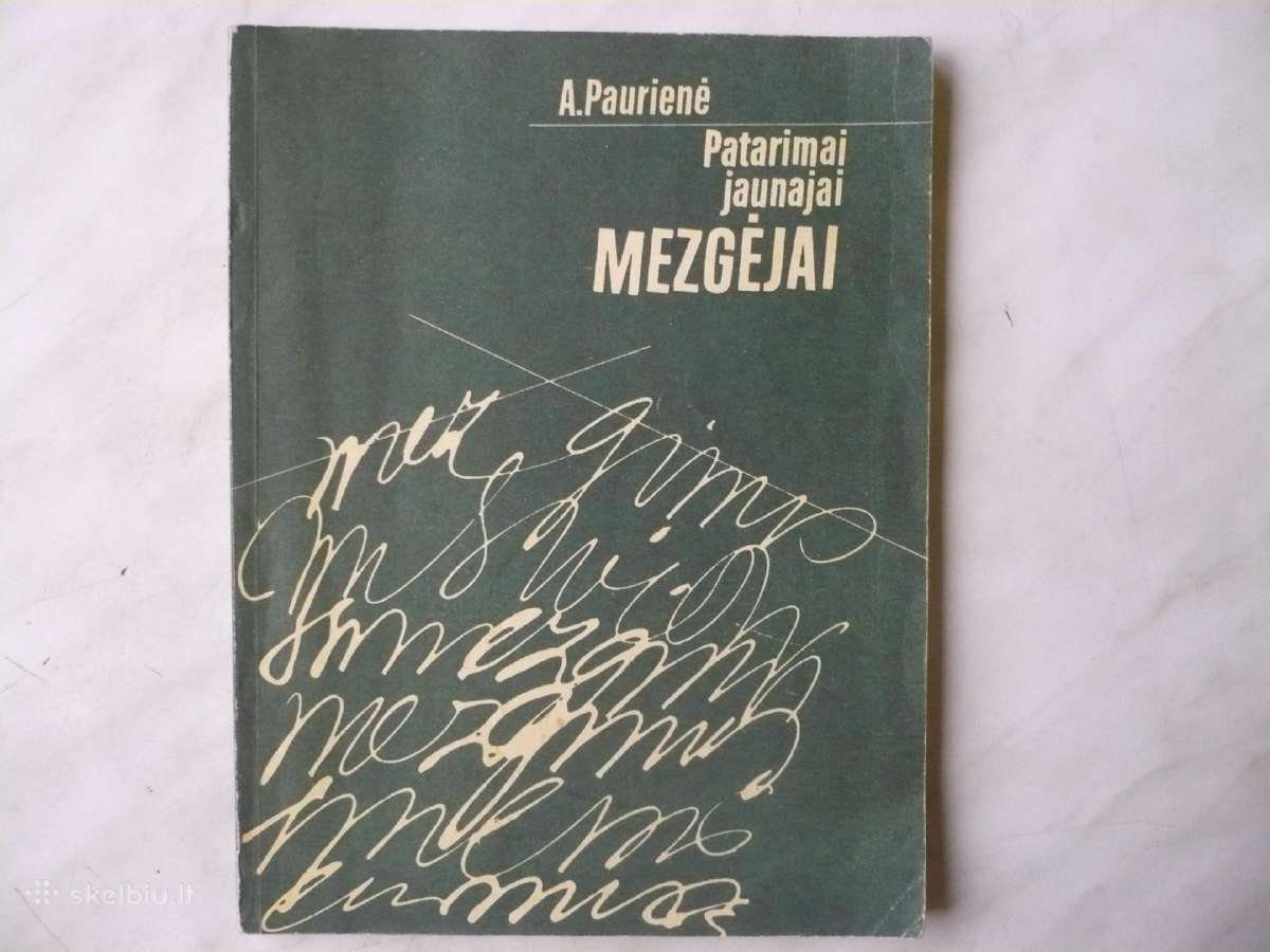 A. Paurienė - Patarimai jaunajai mezgėjai