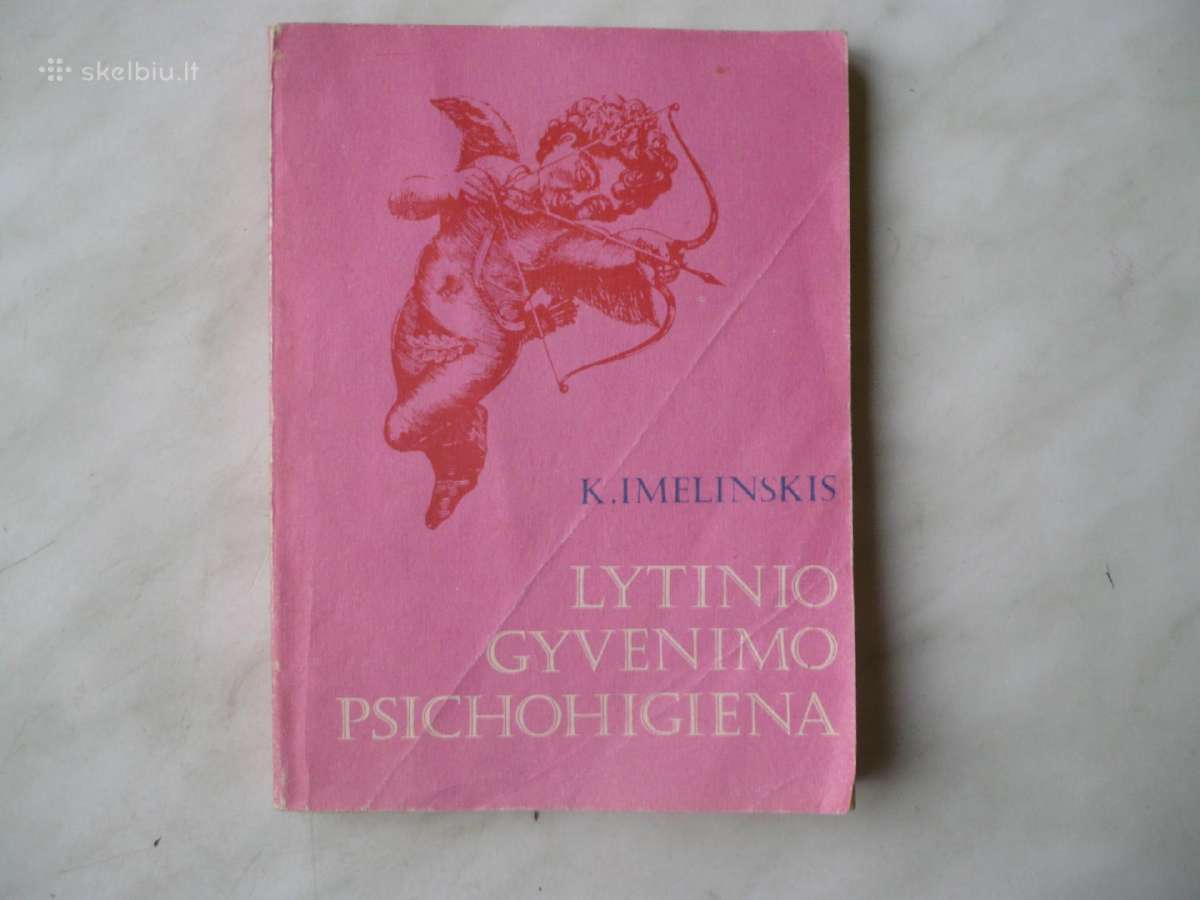 K.imelinskis - Lytinio gyvenimo psichohigiena