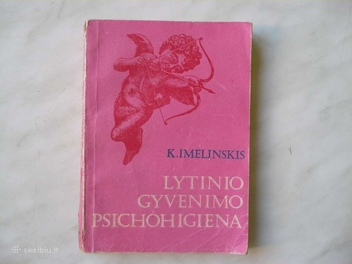 K.imelinskis - Lytinio gyvenimo psichohigiena