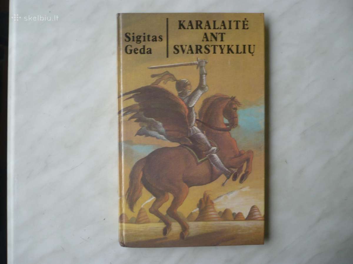 S. Geda - Karalaitė ant svarstyklių