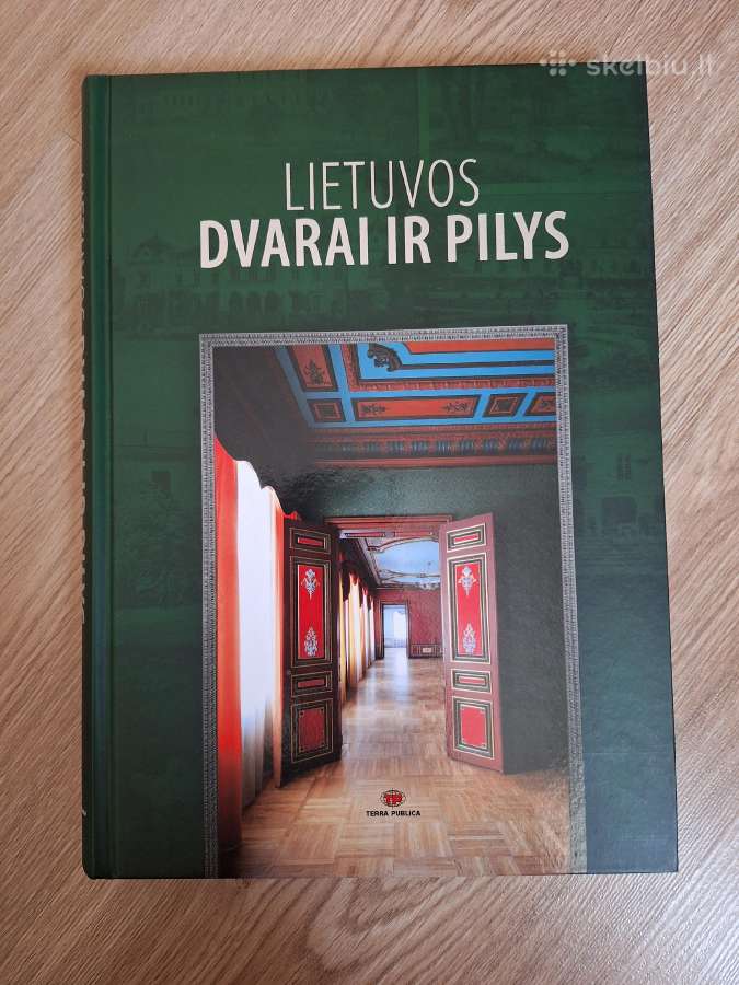 Lietuvos dvarai ir pilys. 2015m.