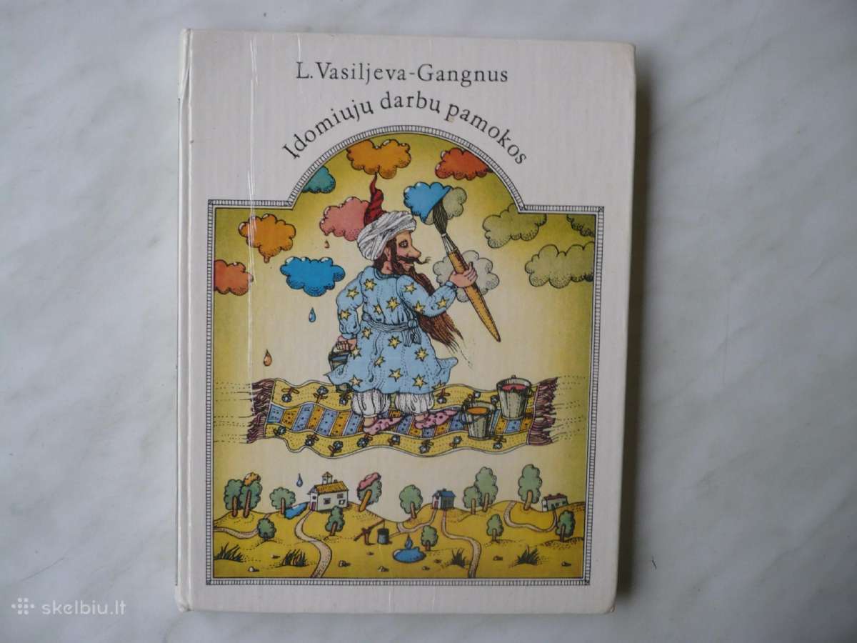 L. Vasiljeva - Gangnus - Įdomiųjų darbų pamokos