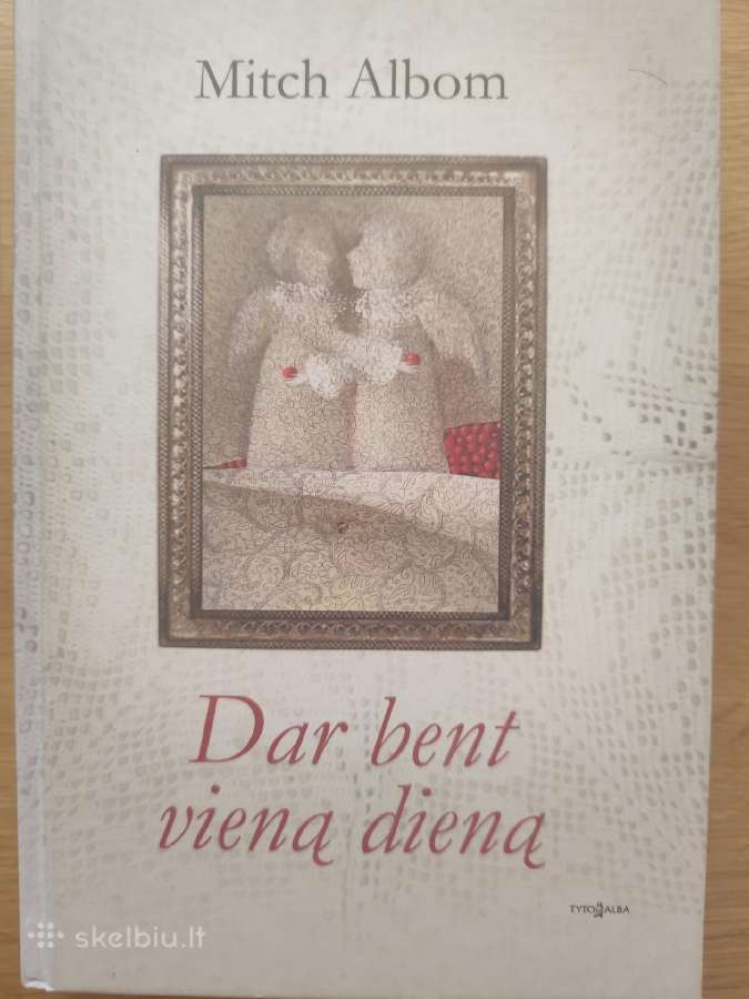Knyga "Dar bent vieną dieną"