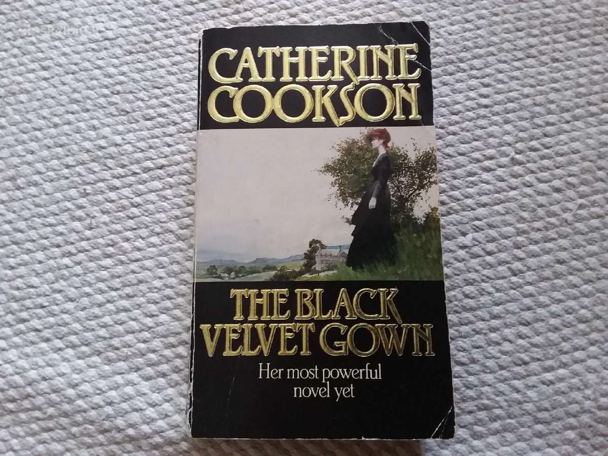 The Black Velvet Gown, Catherine Cookson