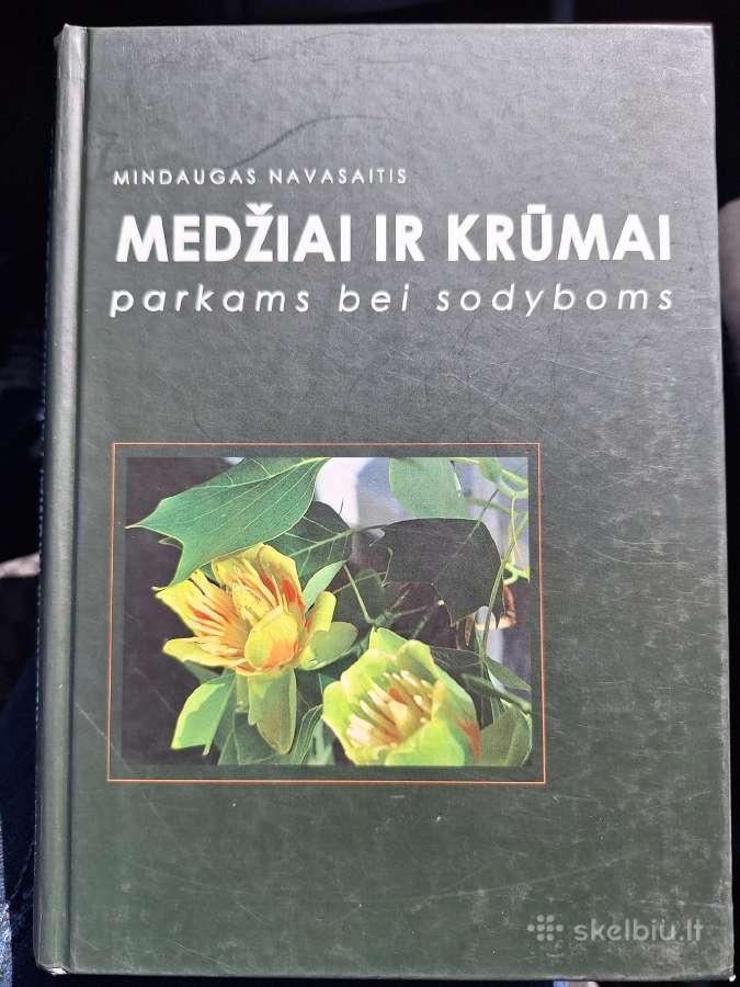 Medžiai ir krūmai parkams bei sodyboms