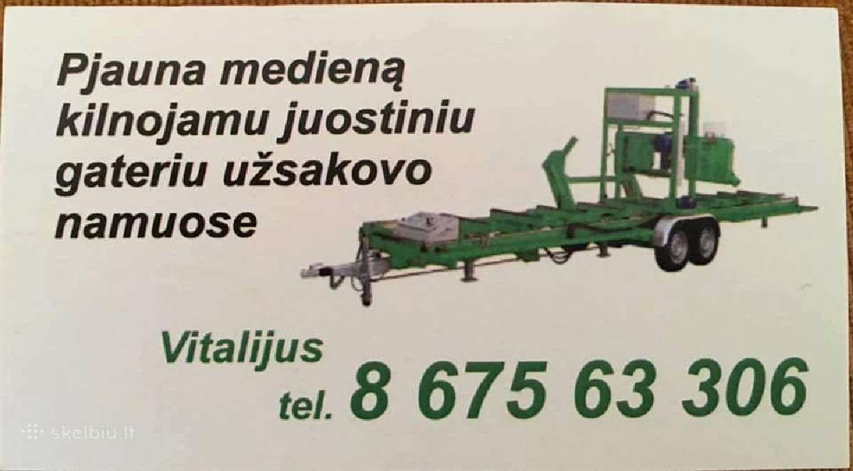 Pjauna mediena mobiliu/kilnojamu gateriu - nuotraukos Nr. 2