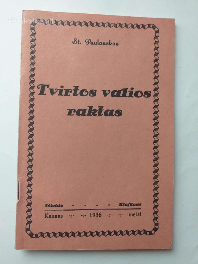 S. Paulauskas. Tvirtos valios raktas (1936)