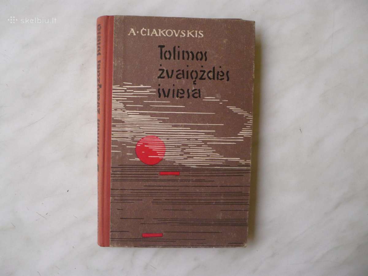A. Čiakovskis - Tolimos žvaigždės šviesa