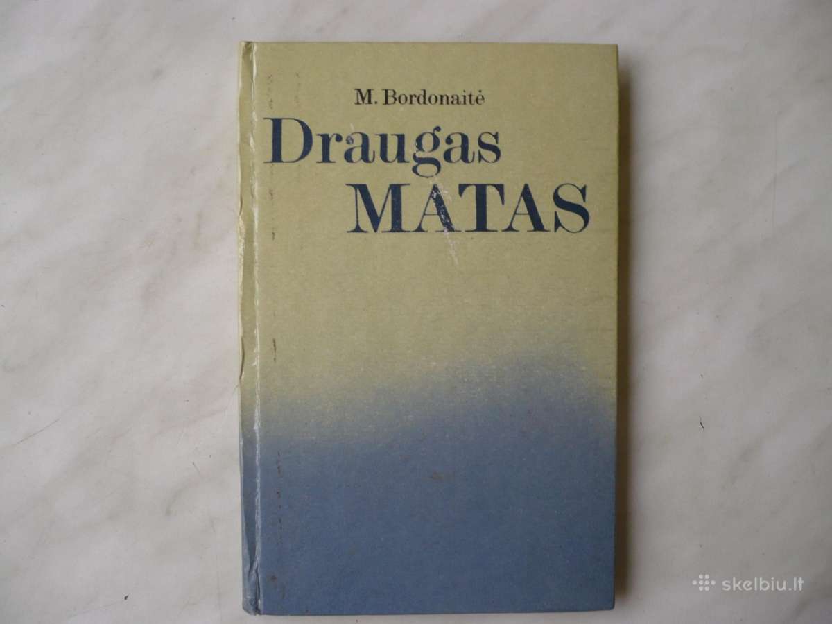 M. Bordonaitė - Draugas Matas