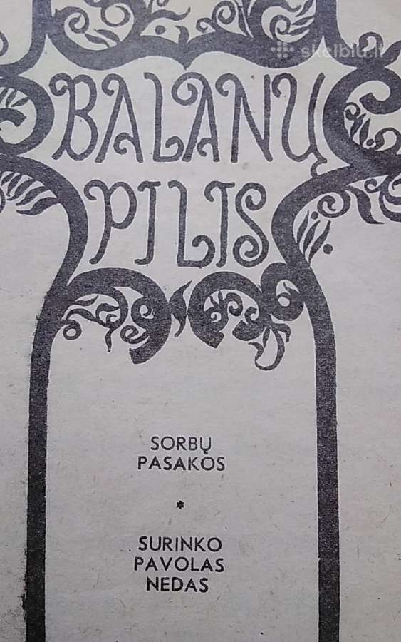 Balanų Pilis. Sorbų Pasakos - nuotraukos Nr. 2