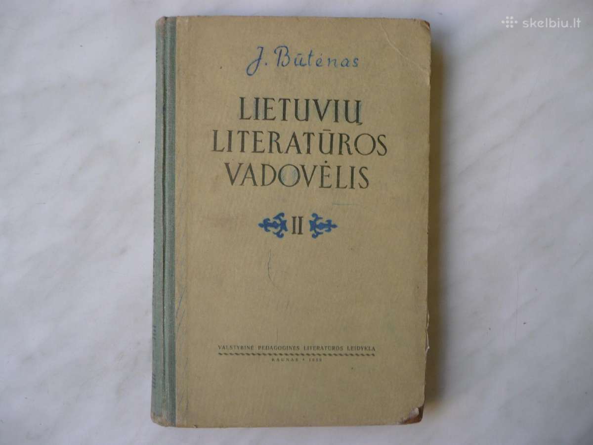 J. Būtėnas -Lietuvių literatūros vadovėlis 2 dalis