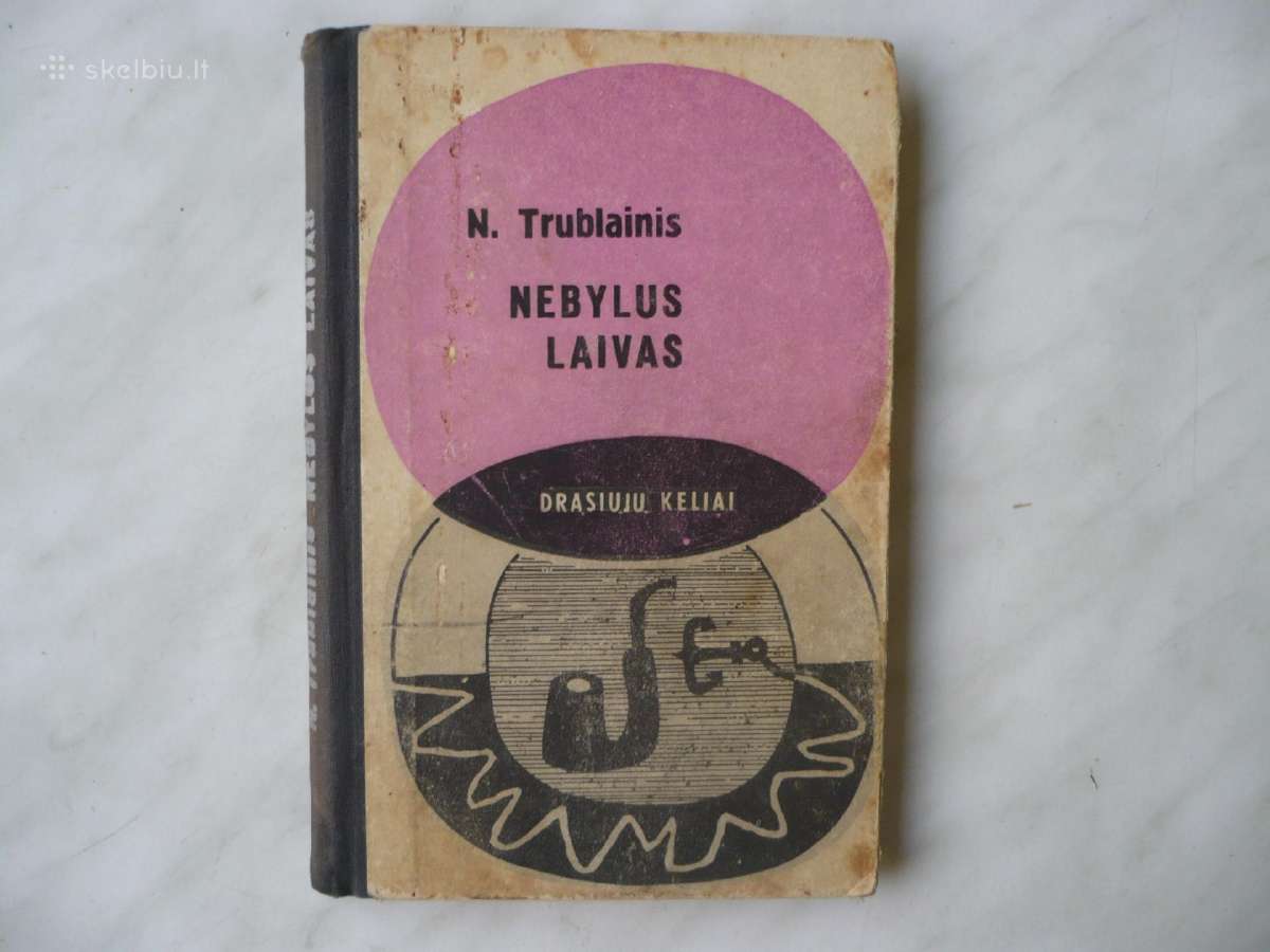 N. Trublainis - Nebylus laivas