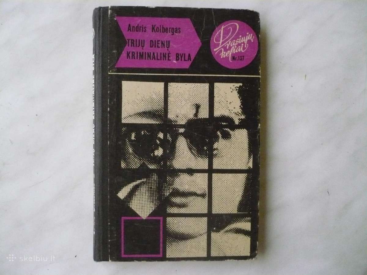 A. Kolbergas - Trijų dienų kriminalinė byla